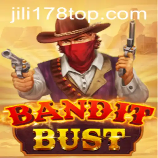Discover the Thrilling World of BanditBust at JILI178.COM