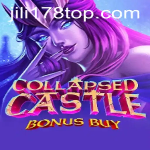 Explore the Thrills of CollapsedCastleBonusBuy at JILI178.COM