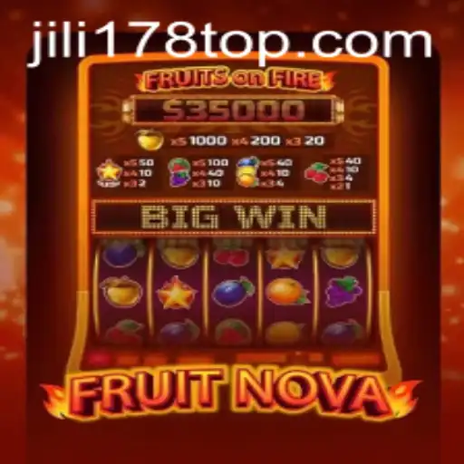 Discover the Exciting World of FruitNova: A Thrilling Journey with JILI178.COM