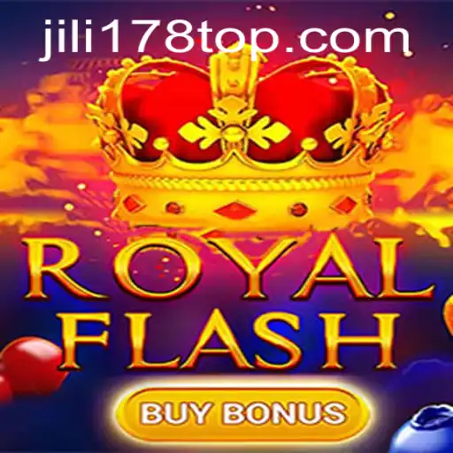 Discover the Exciting World of RoyalFlashBuyBonus at JILI178.COM